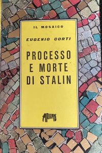 Processo e morte di Stalin